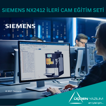 SIEMENS NX İLERİ CAM EĞİTİM SETİ